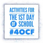Activities for the 1st Day of School