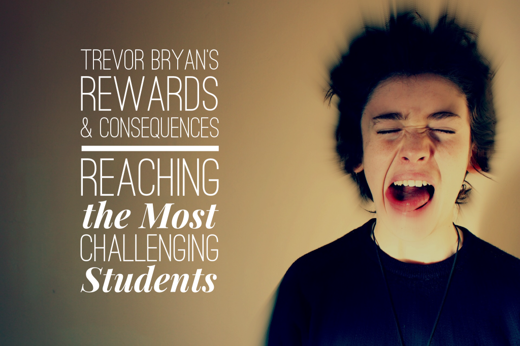 Trevor Bryan’s Rewards & Consequences