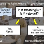 Choosing the Right Activity for your Classroom