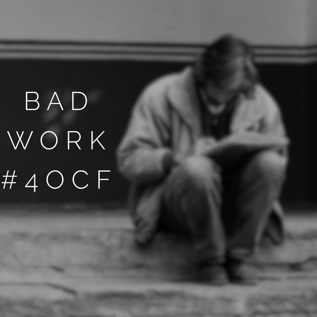 Bad Work