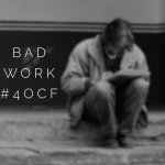 Bad Work