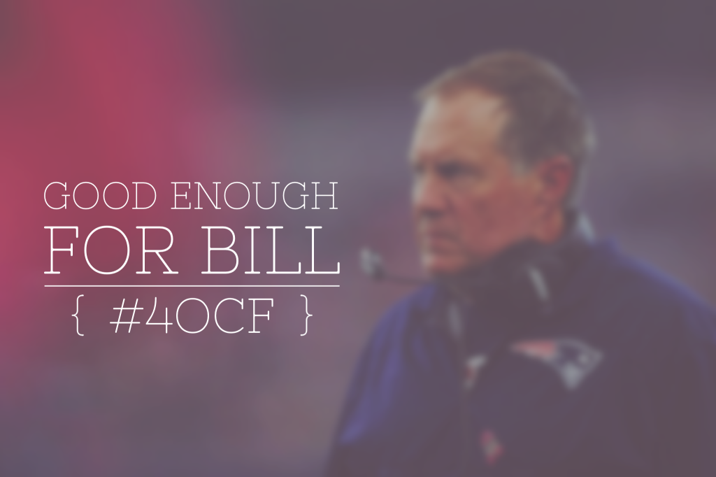 Good Enough for Bill…