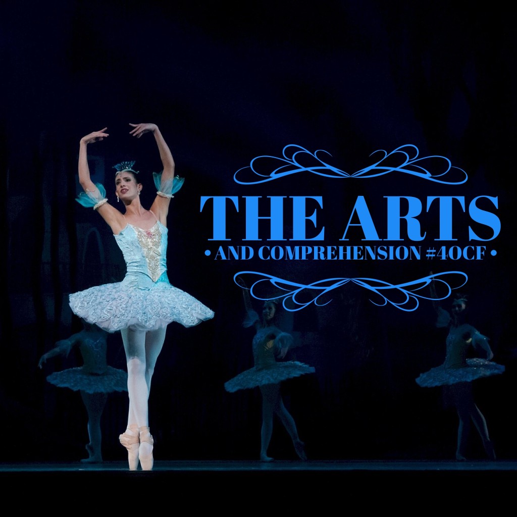 The Arts and Comprehension