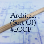 Architect (Sort of)