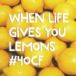 When Life Gives You Lemons