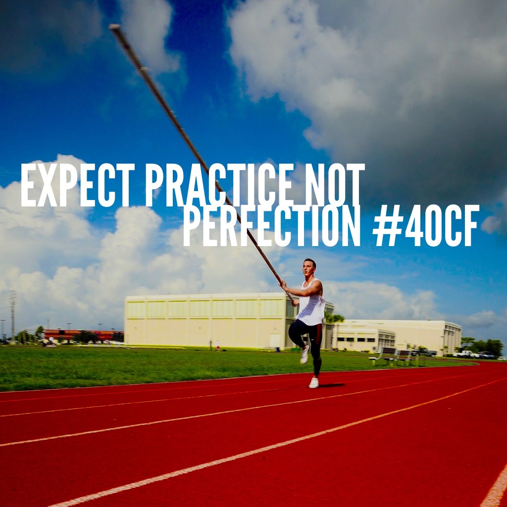 Expect Practice Not Perfection