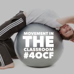 Movement in the Classroom