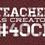 Teacher as Creator