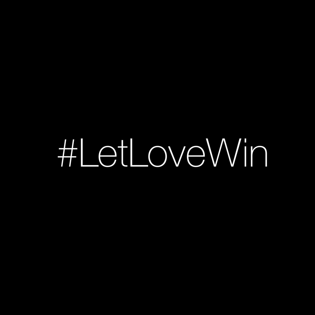#LetLoveWin