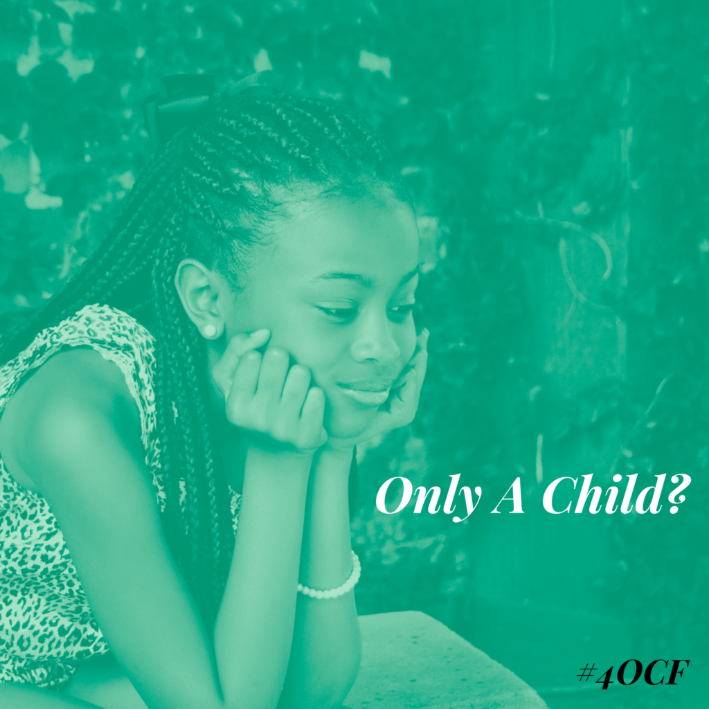 Only A Child?