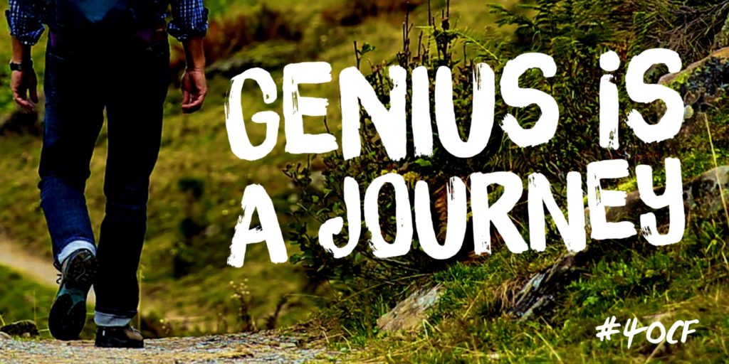 Genius is a Journey