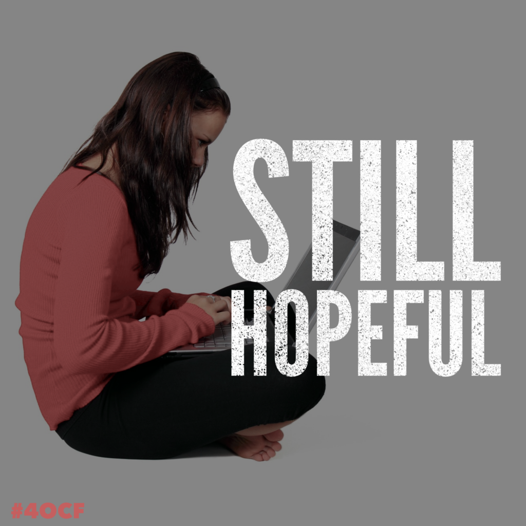Still Hopeful
