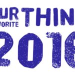 Our Favorite Things 2016!