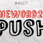 #OneWord2017 Push