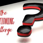 The Questioning Challenge