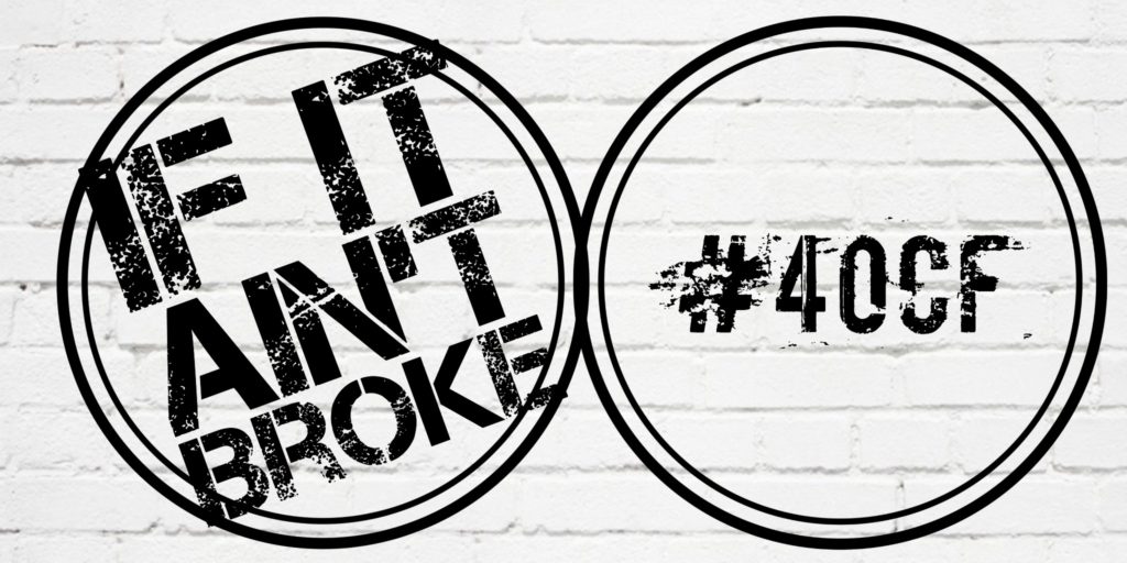 If It Ain’t Broke