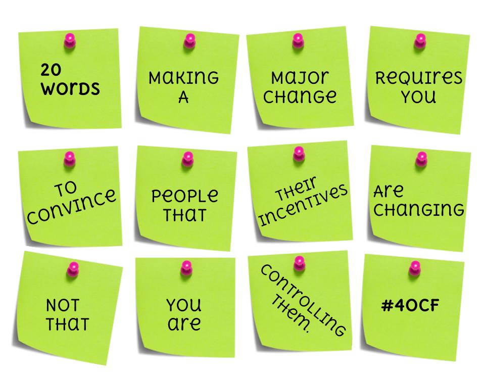 20 Words. Making Changes.