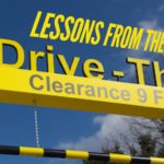 Lessons from the Drive-Thru