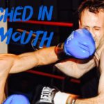 Punched in the Mouth
