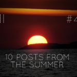 ICYMI 10 Posts from Summer