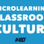 MicroLearning: Classroom Culture