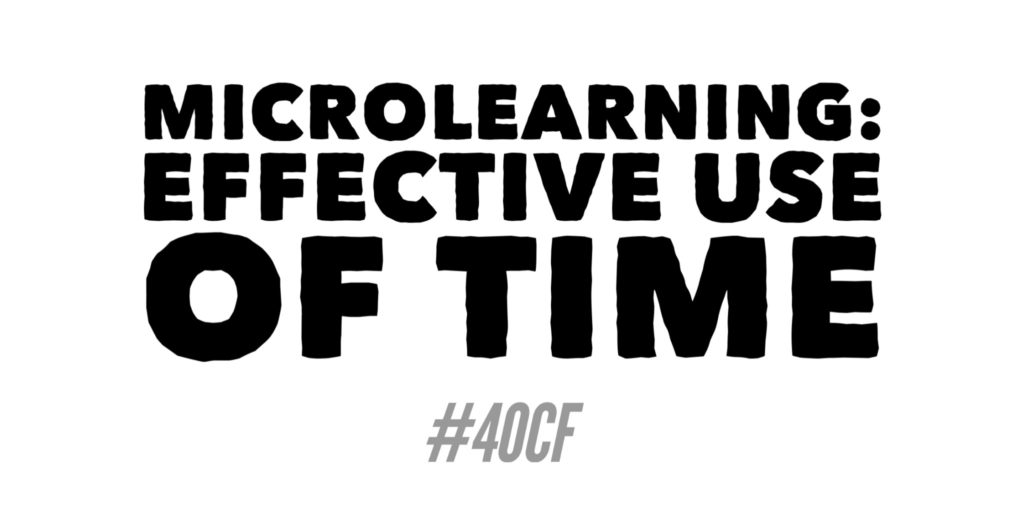 MicroLearning: Effective Use of Time