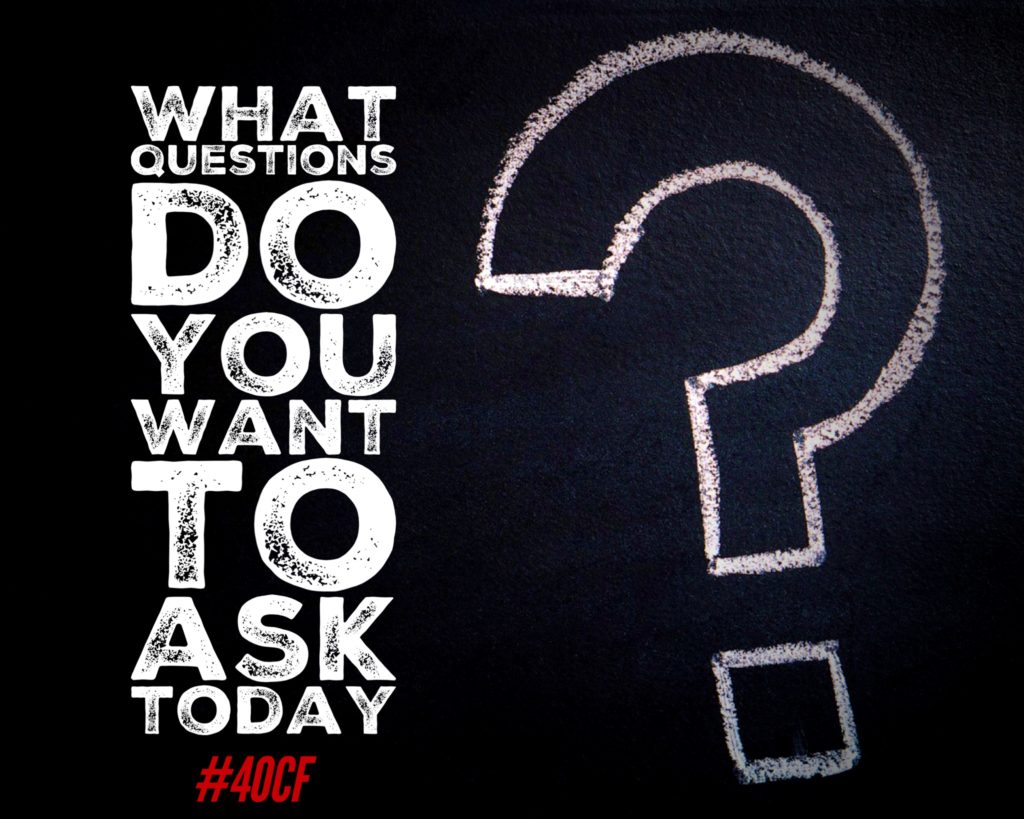 Questions for Today