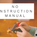 No Instruction Manual