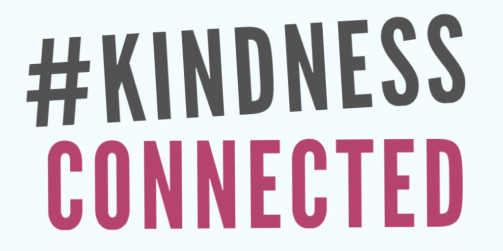 #KindnessConnected