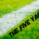 The Five Yard Line