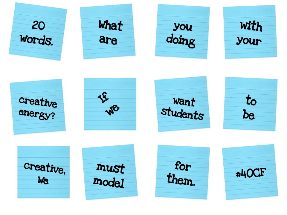 20 words. Creative Energy.