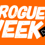 #ROGUEWeek Day 2