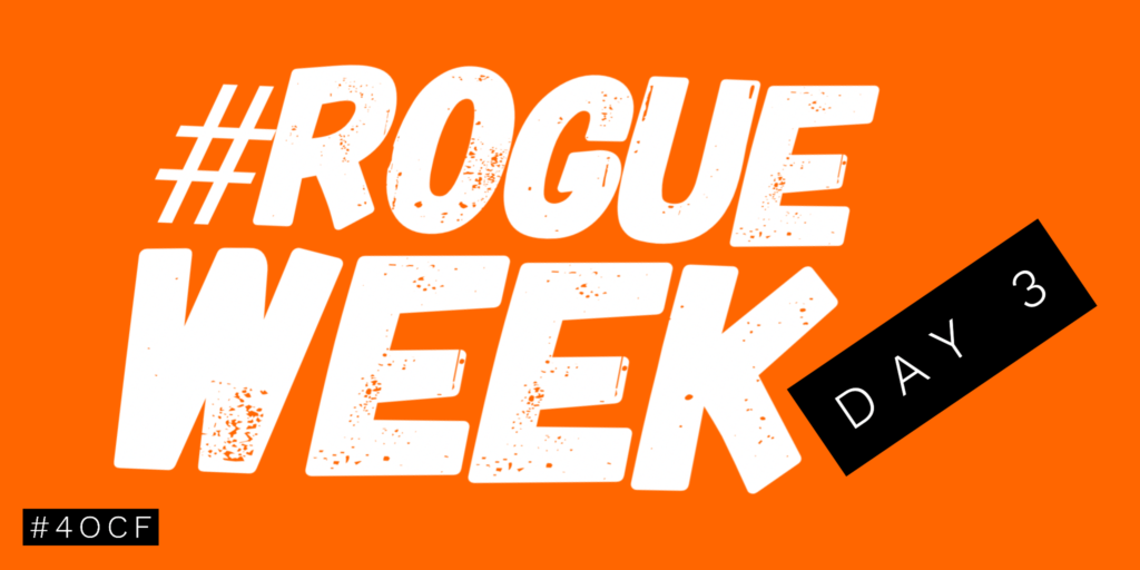 #ROGUEWeek Day 3