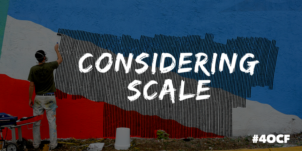 Considering Scale