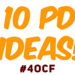 10 PD Ideas!