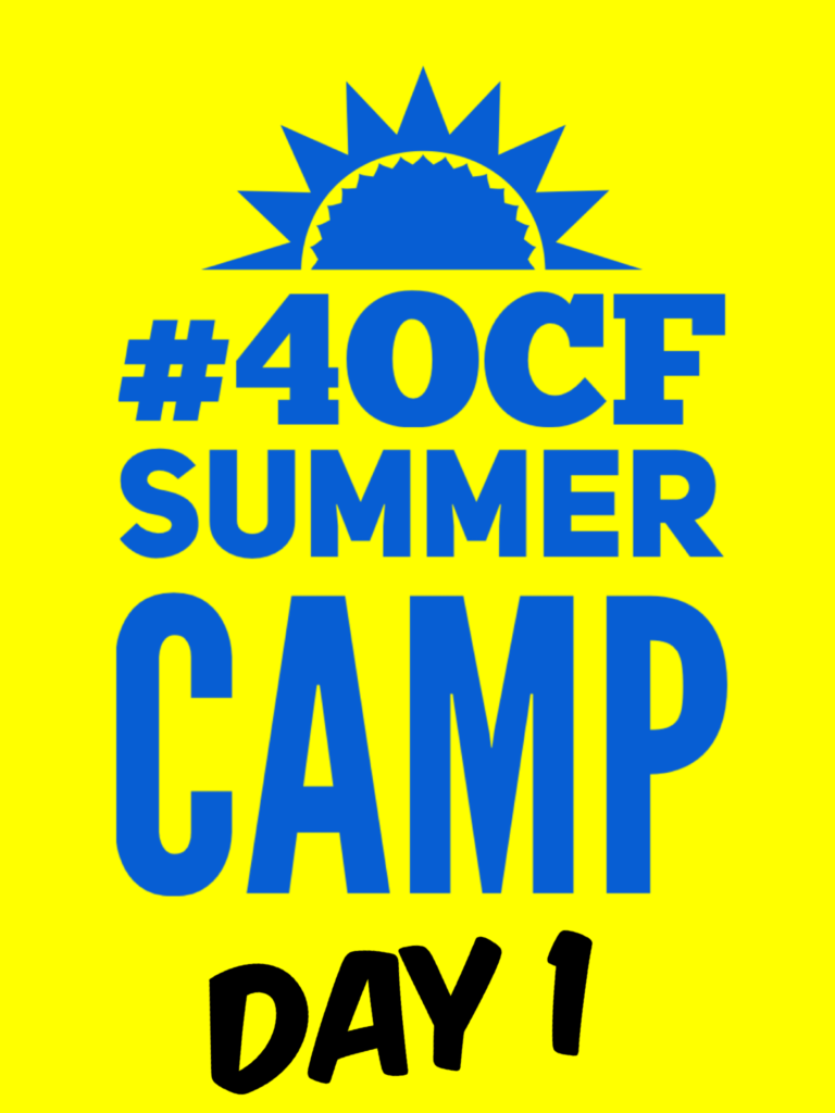 #4OCFSummerCamp Day 1