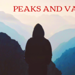 Peaks & Valleys