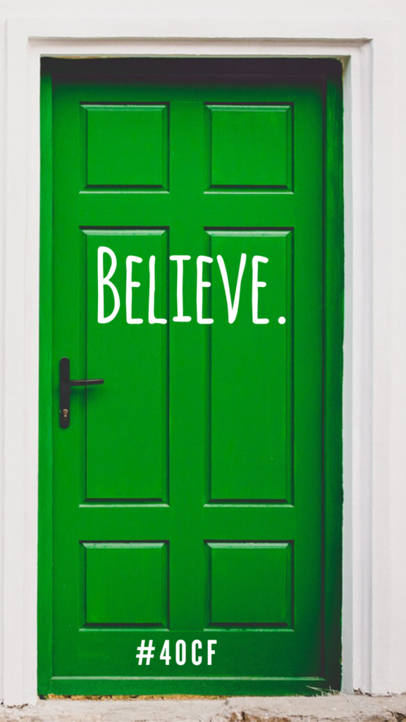 Believe.