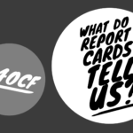 What Do Report Cards Tell Us?