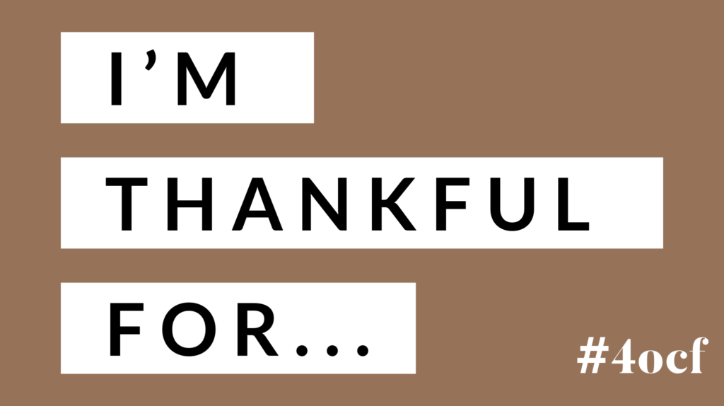 I’m Thankful For…