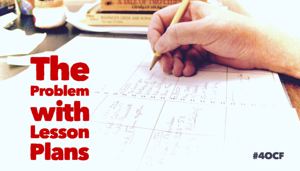 The Problem with Lesson Plans