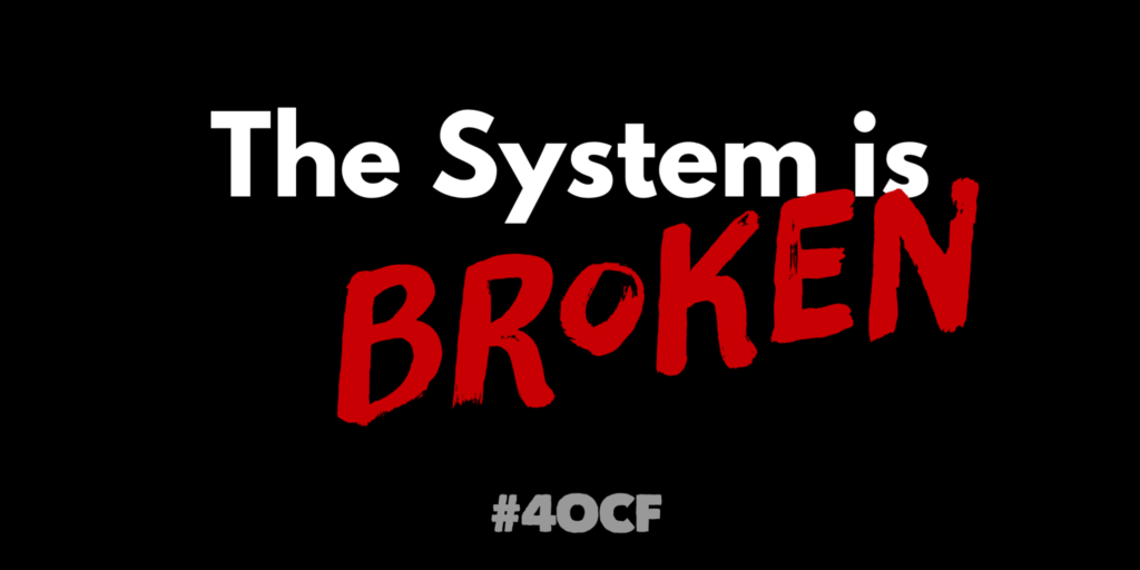 A Broken System