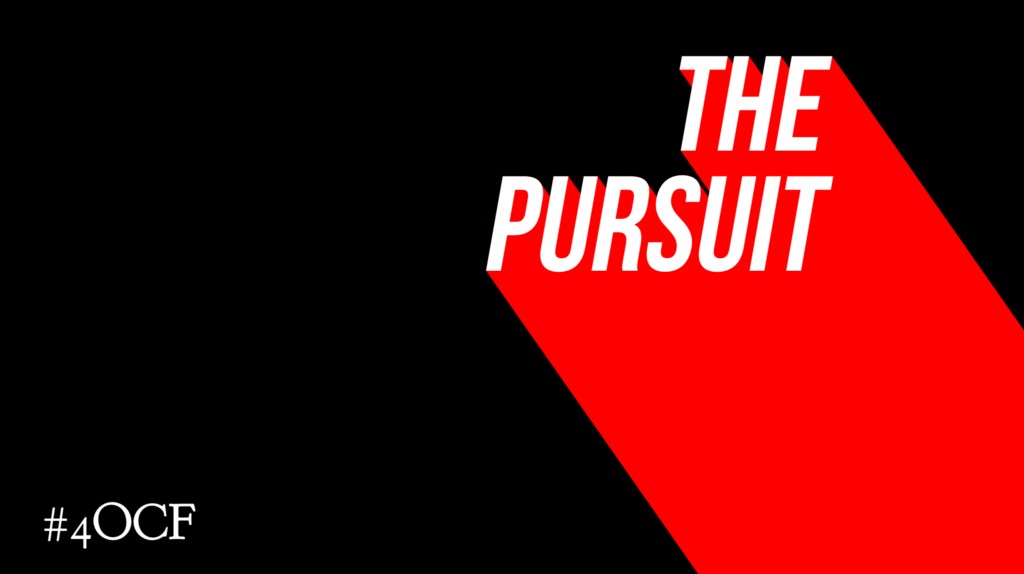 The Pursuit