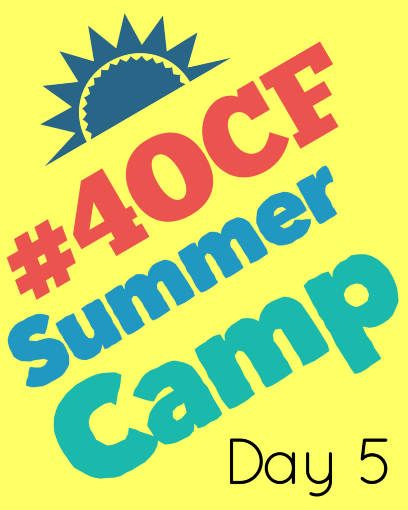 #4OCF Summer Camp Day 5