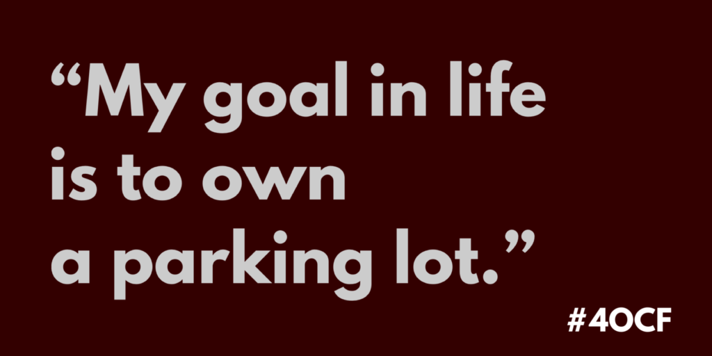 Parking Lots & Life Goals