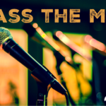 Pass the Mic