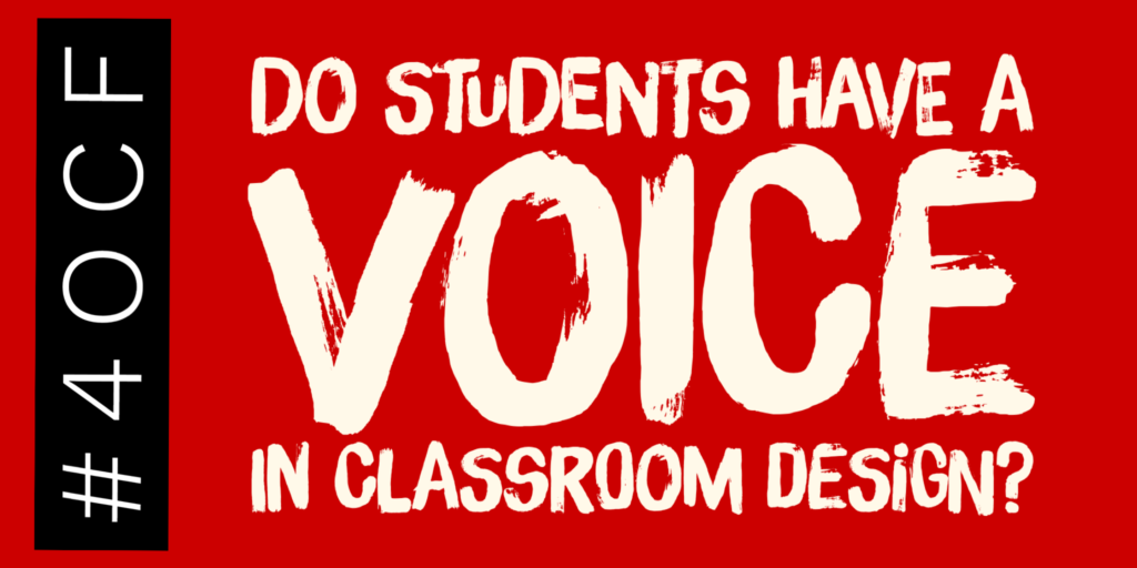 Student Voice in Classroom Design