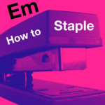 Ya Gotta Teach Em How to Staple
