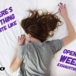 Opening Week Exhaustion