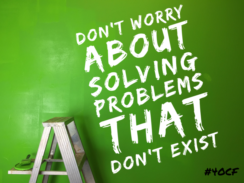 Problems That Don’t Exist